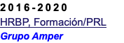 2016-2020 HRBP, Formación/PRL Grupo Amper