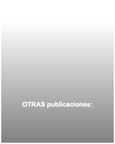 &nbsp;OTRAS publicaciones: