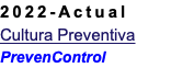 2022-Actual Cultura Preventiva PrevenControl