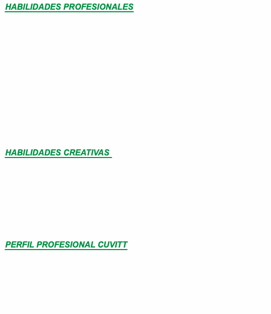 HABILIDADES PROFESIONALES HABILIDADES CREATIVAS PERFIL PROFESIONAL CUVITT 
